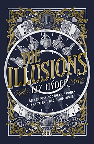 The Illusions: Liz Hyder